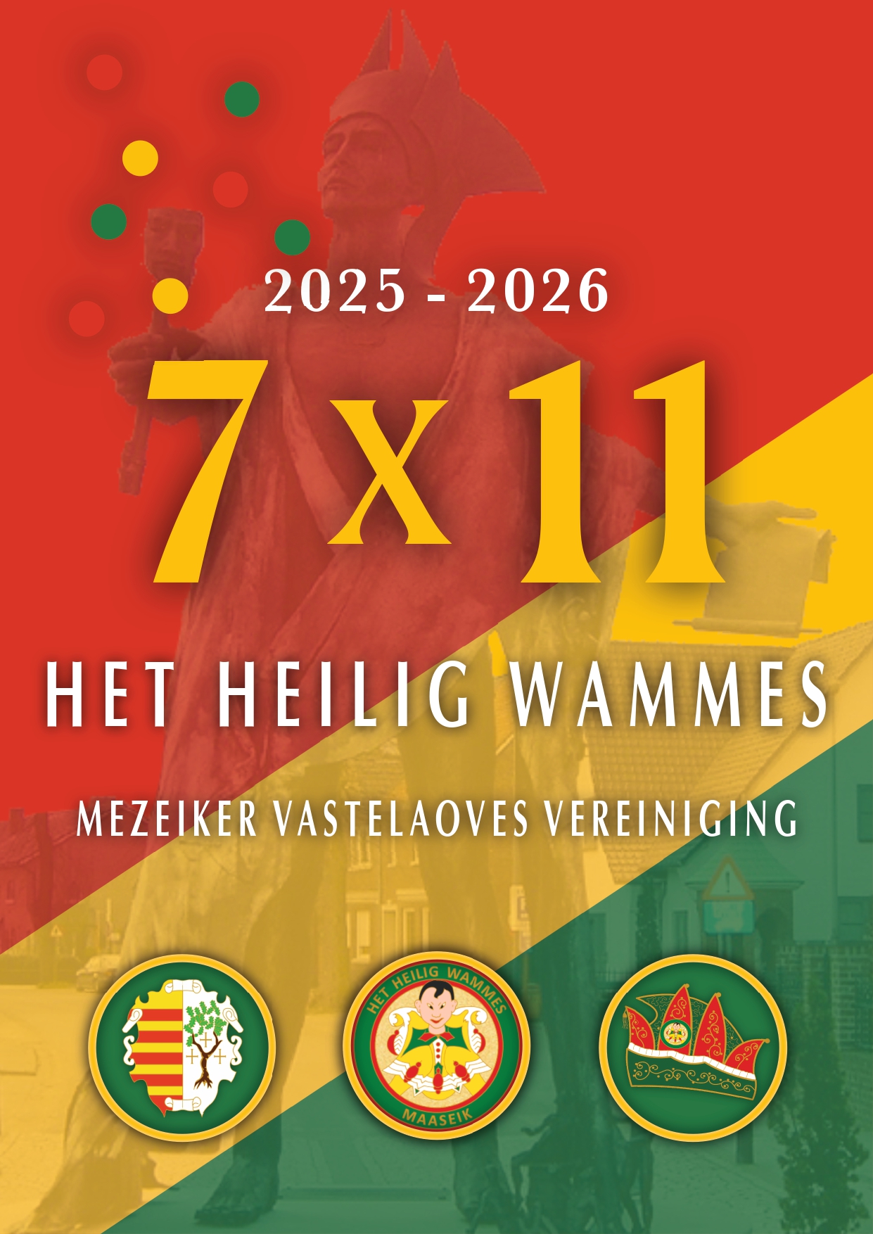 7 X 11 JAAR HET HEILIG WAMMES